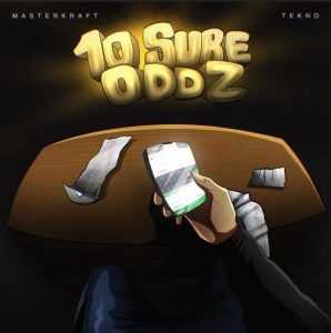 Masterkraft & Tekno - 10 Sure Odds