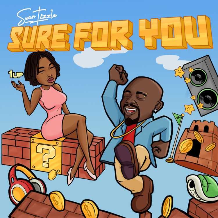 Sean Tizzle - Sure For You