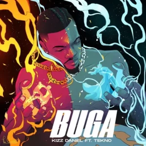 Kizz Daniel - Buga