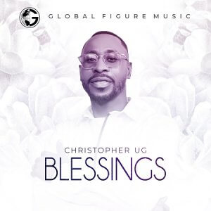 Christopher UG - Count Your Blessings