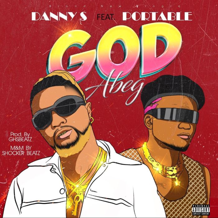 Danny S - God Abeg