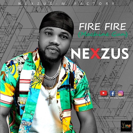 Nexzus - Fire Fire