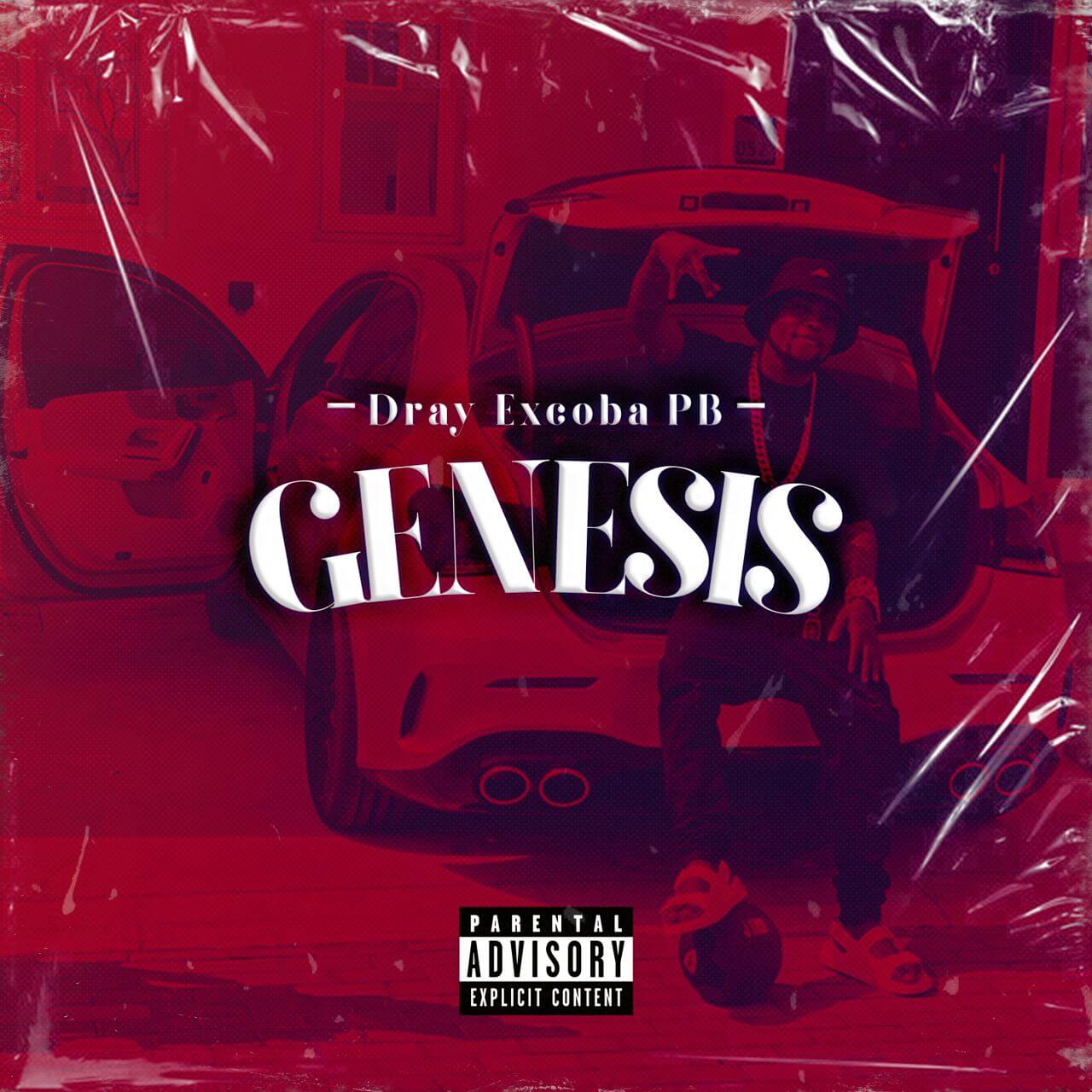 Dray Excoba PB - Genesis The EP