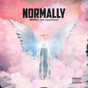 McKoy ft. Fazil & JaysonWealth - Normally