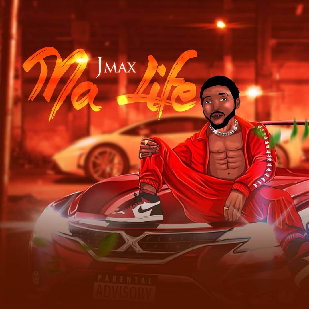 J Max - Ma Life