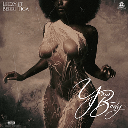 Leczy ft. Berri Tiga – Your Body 
