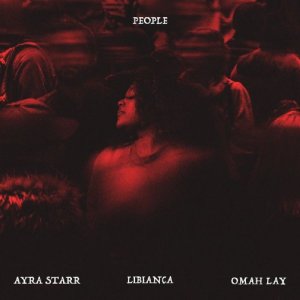 Libianca People Remix ft Ayra Starr