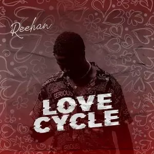 Reehan - Love Cycle