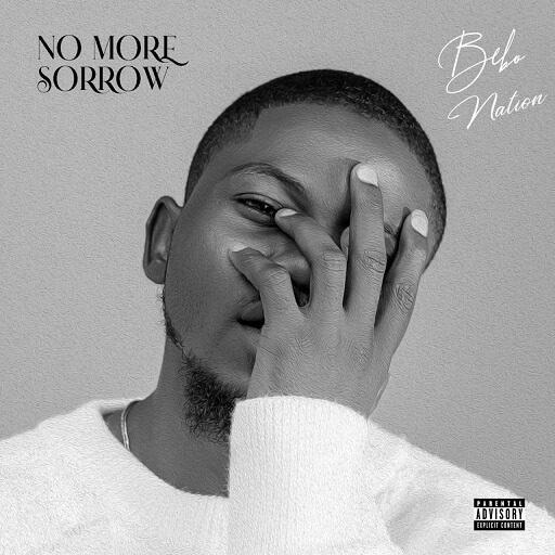 Bebo Nation – No More Sorrow