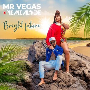 Mr Vegas & Yemi Alade - Bright Future