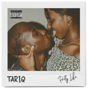 TAR1Q - Pretty Like