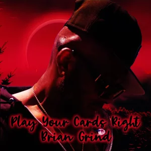 Brian Grind - Play Your Cards Right