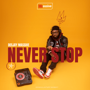Deejay Massive - Never Stop