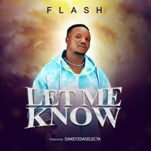Flash - Let Me Know
