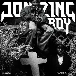 Ruger - Jonzing Boy