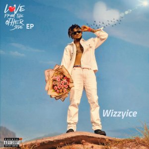 Wizzyice - Love From The Other Side EP