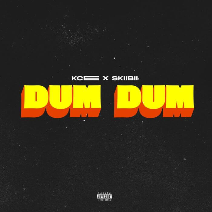 Kcee & Skiibi – Dum Dum