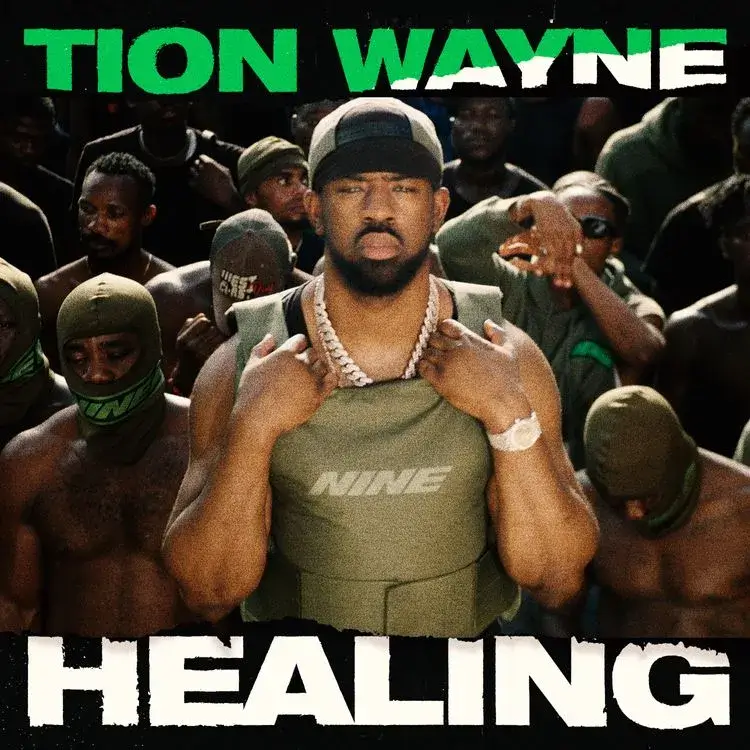 Tion wayne - healing mp3 download