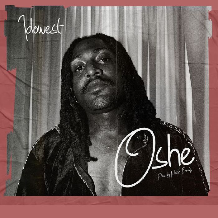 Idowest – Oshe