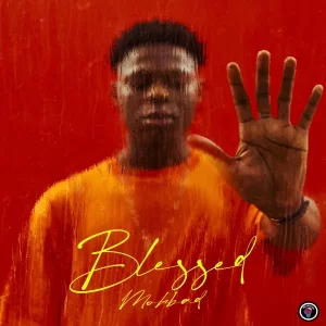 Mohbad - Blessed EP