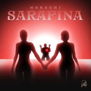 Morachi - Sarafina + Hook-Up