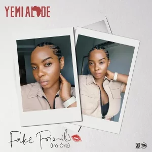 Yemi Alade - Fake Friends (Iró Òre)