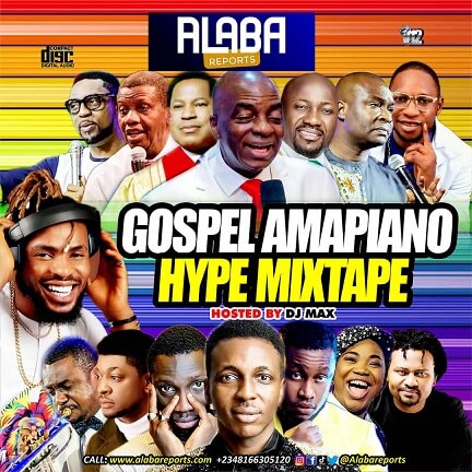 DJ Max – Gospel Amapiano Hype Mixtape