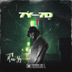 Raw YG - 7Y-7D EP