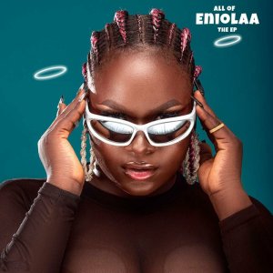 Eniolaa - All Of Eniolaa EP