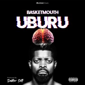 Basketmouth - Uburu Album