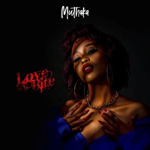 Muthaka - Love Bite EP