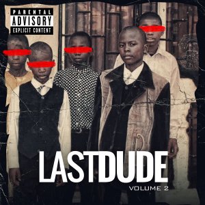 Wadude - Last Dude Vol 2