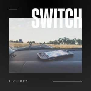 J Vhibez - Switch