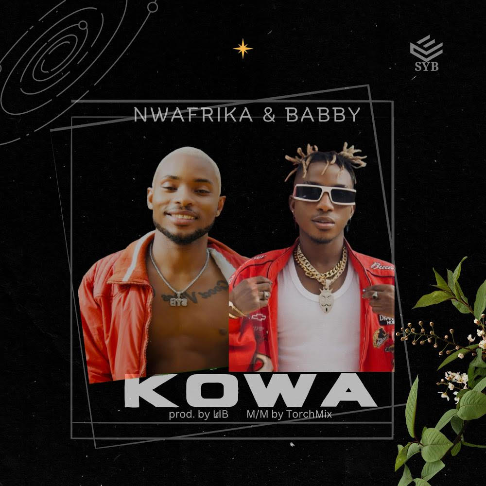 Babby & Nwafrika - Kowa