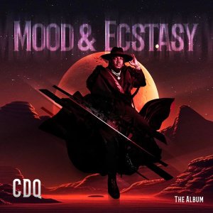CDQ - Mood & Ecstacy Album