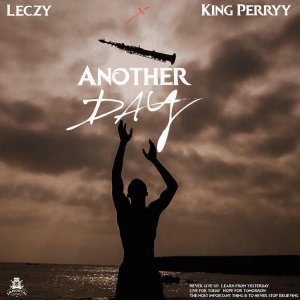 Leczy & King Perryy - Another Day