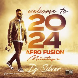 DJ Silver - Welcome to 2024 Mixtape