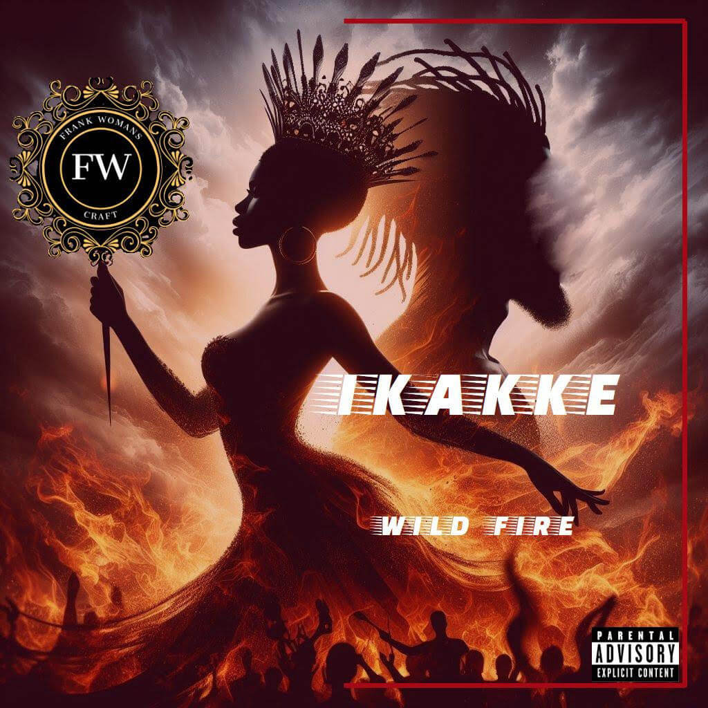 Ikakke - Wild Fire