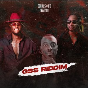 Gbedu Soundstytem - GSS Riddim