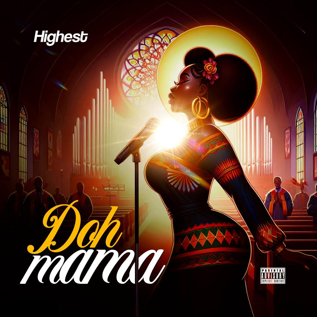 Highest – Doh Mama