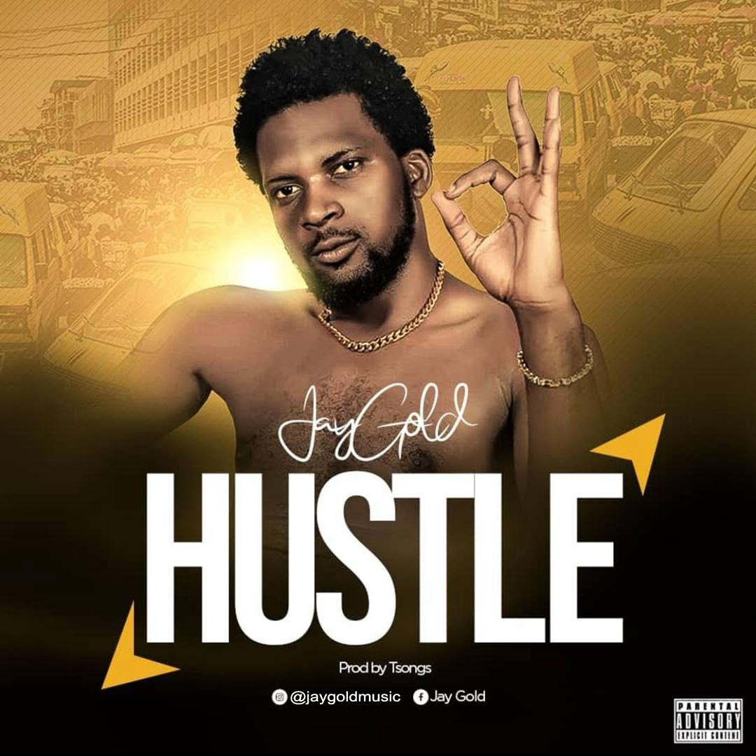 Jay Gold - Hustle