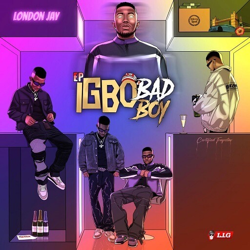 London Jay – Igbo Bad Boy EP