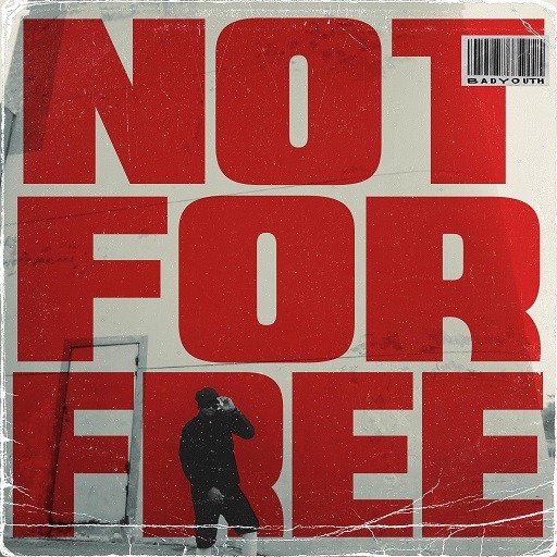 BADYOUTH - Not For Free