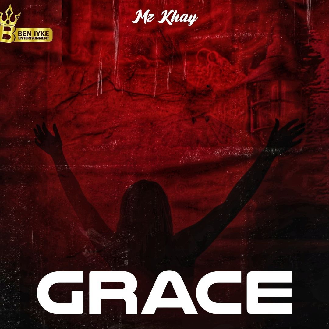 Mz Khay - Grace