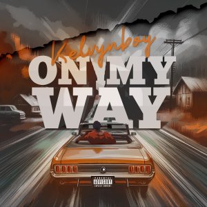 Kevyln Boy - On My Way
