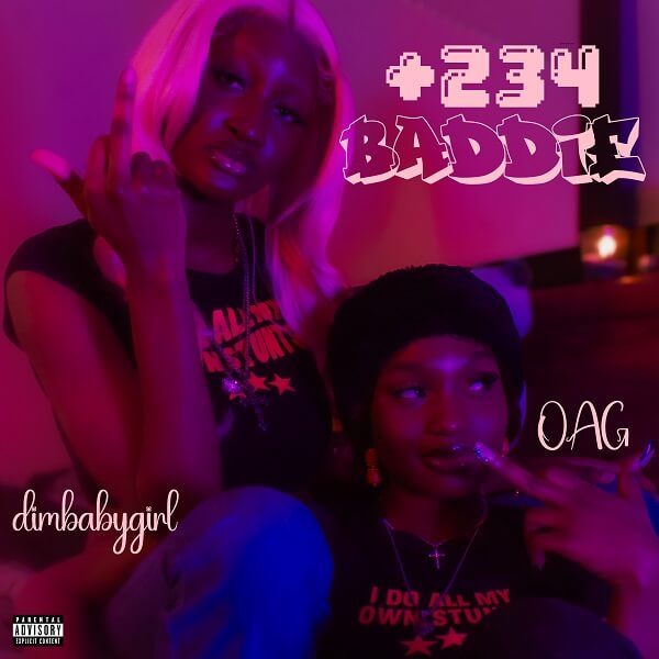 OAG & dimbabygirl - +234 Baddie