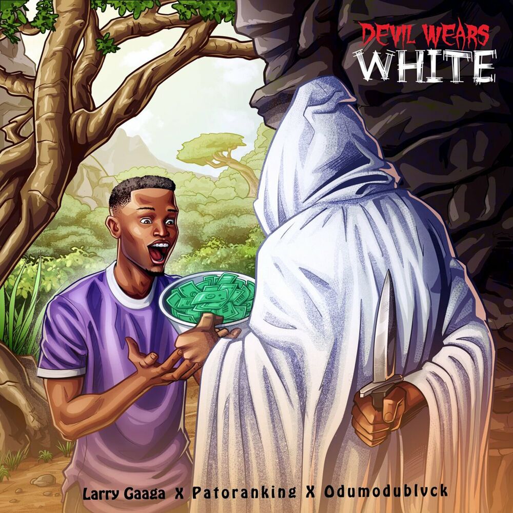 Larry Gaaga - Devil Wears White