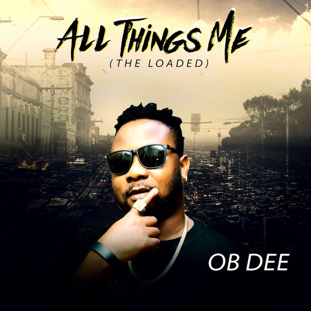 OB DEE - All Things Me