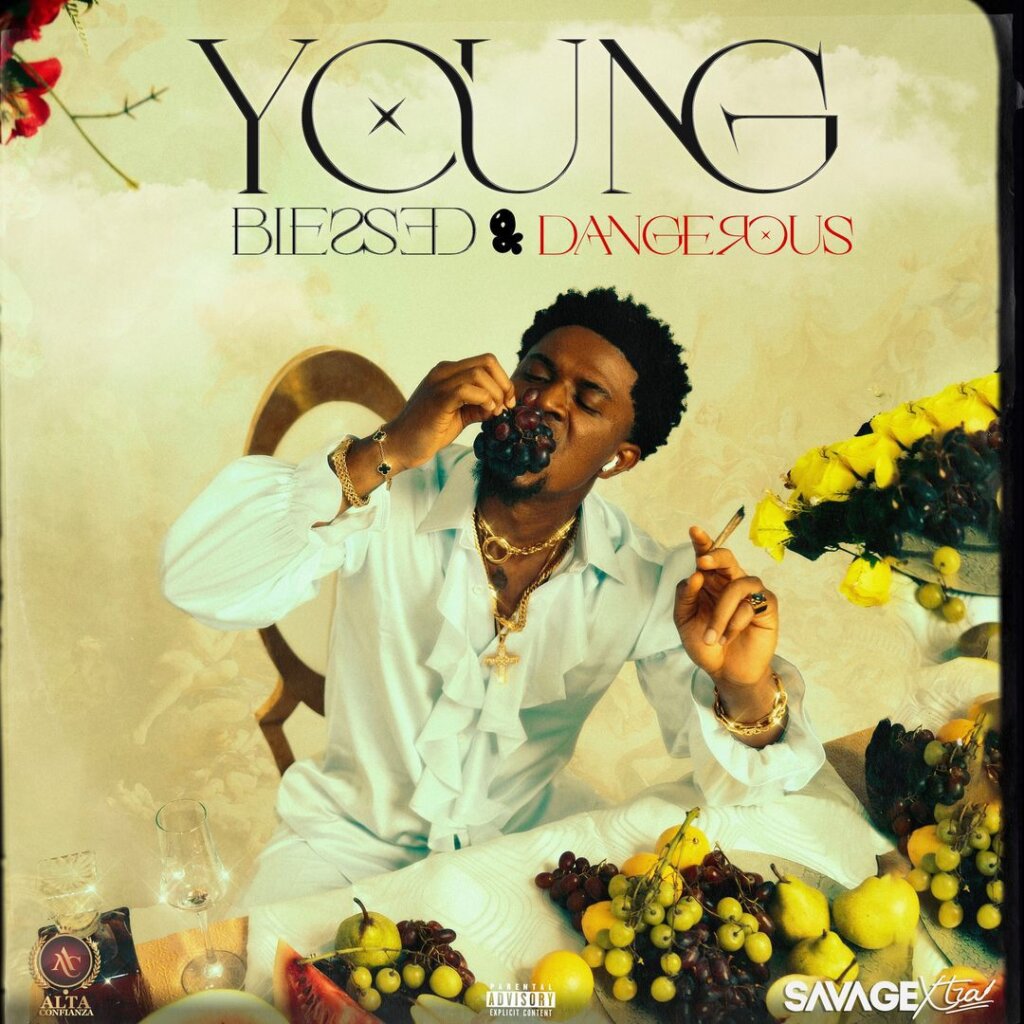 SavageXtra - Young, Blessed & Dangerous