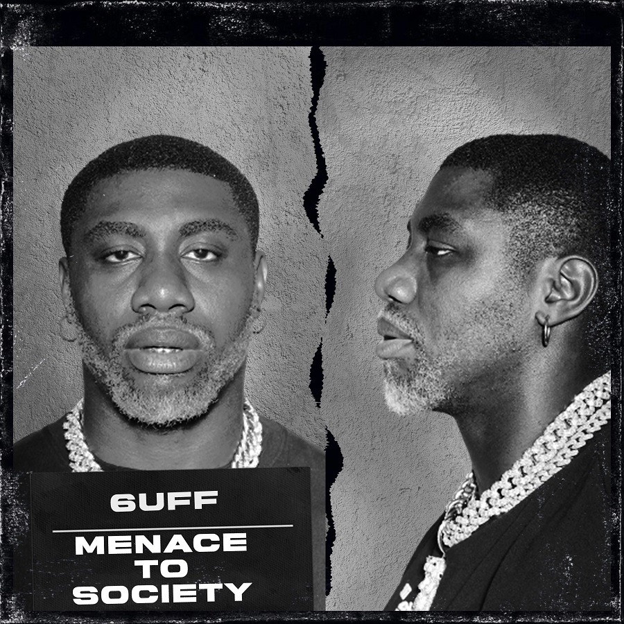 6UFF - Menace to Society EP